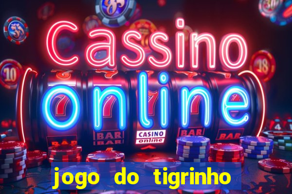 jogo do tigrinho pagando agora